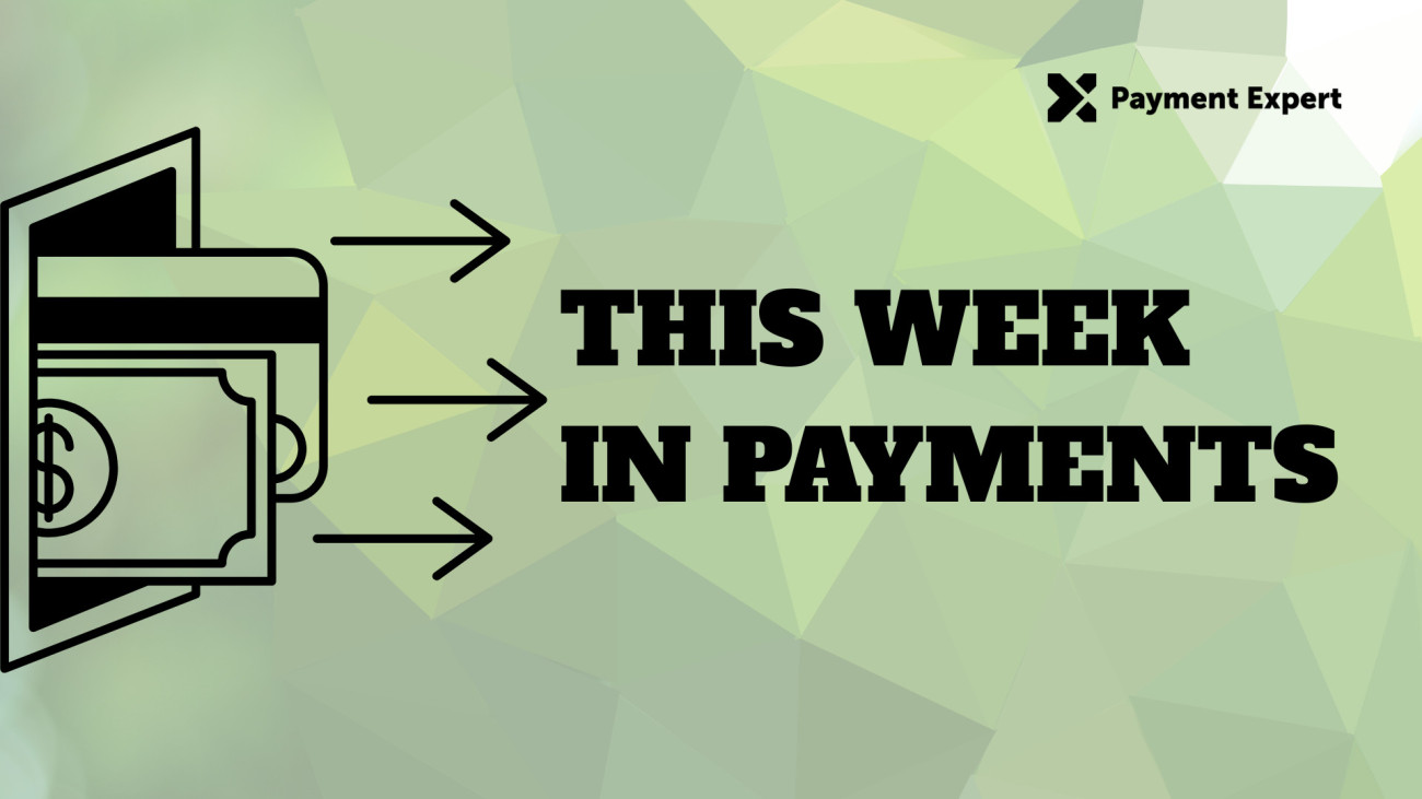 This week in payments