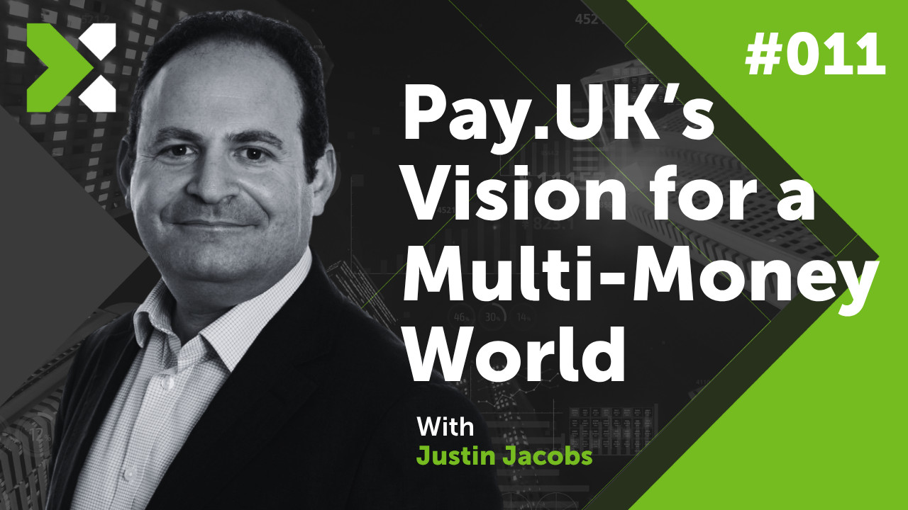 PAY.UK's Justin Jacobs on interoperability and programmability in payments
