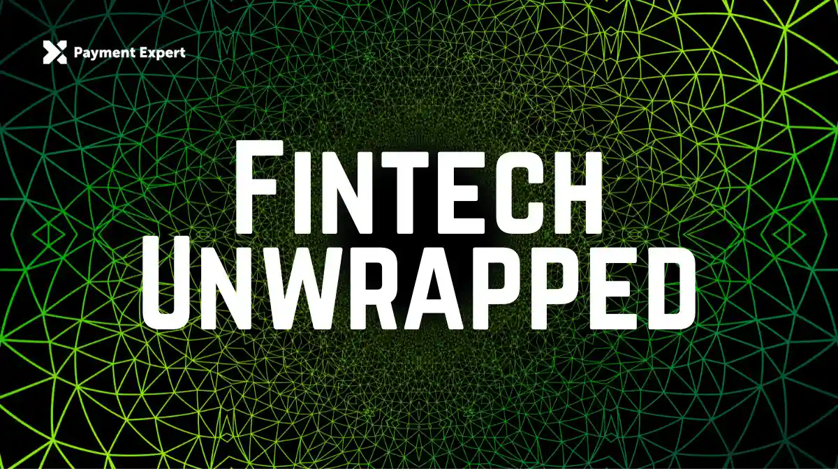 Payment Expert: Fintech Unwrapped