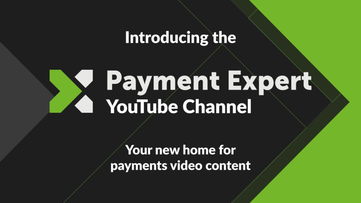 New Payment Expert YouTube channel launch