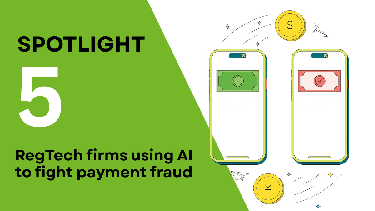 5 RegTech firms using AI to fight payments fraud